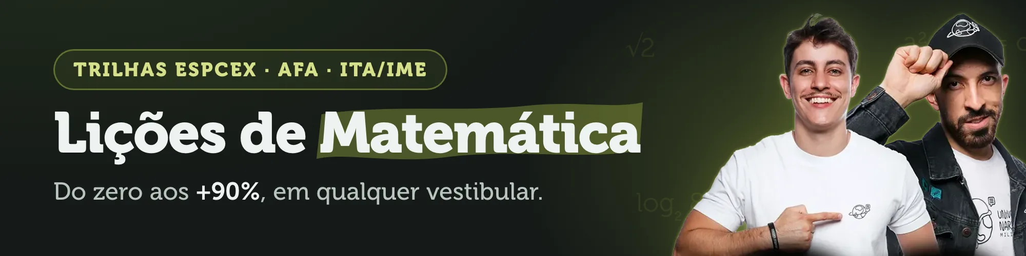 Lições de Matemática, trilhas para EsPCEx, AFA e ITA/IME — do zero aos +90%, em qualquer vestibular
